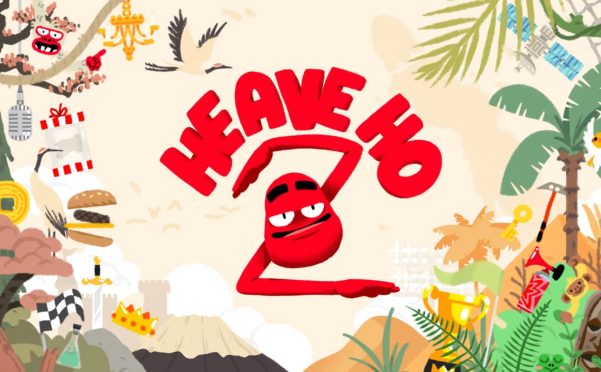 嘿哟走你!2丨Heave Ho 2